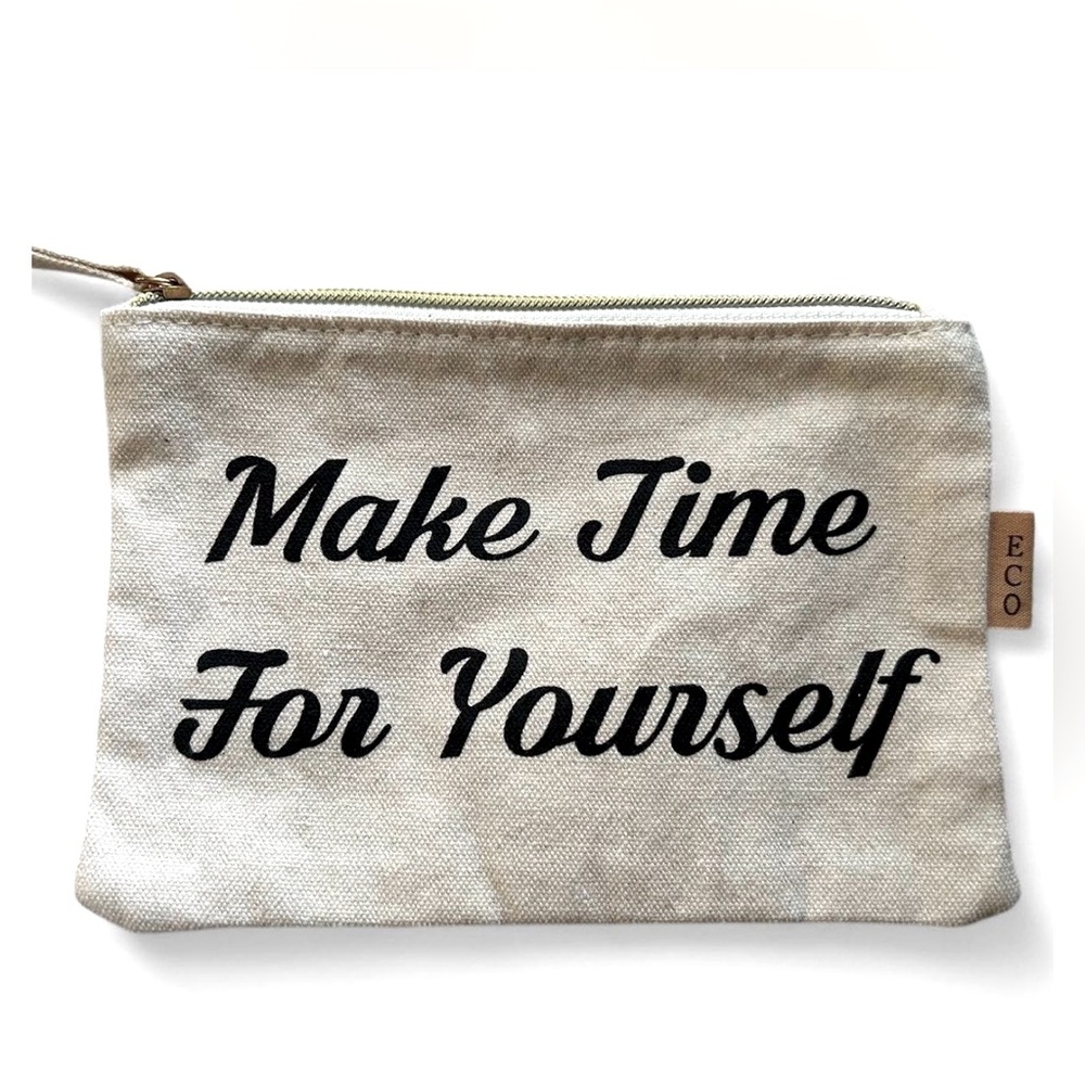 Eco Canvas Pouch with Inspirational Quote Make Time For Yourself